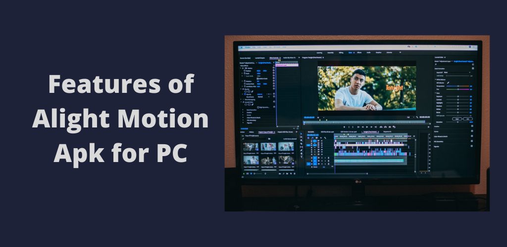 Alight Motion Apk for PC