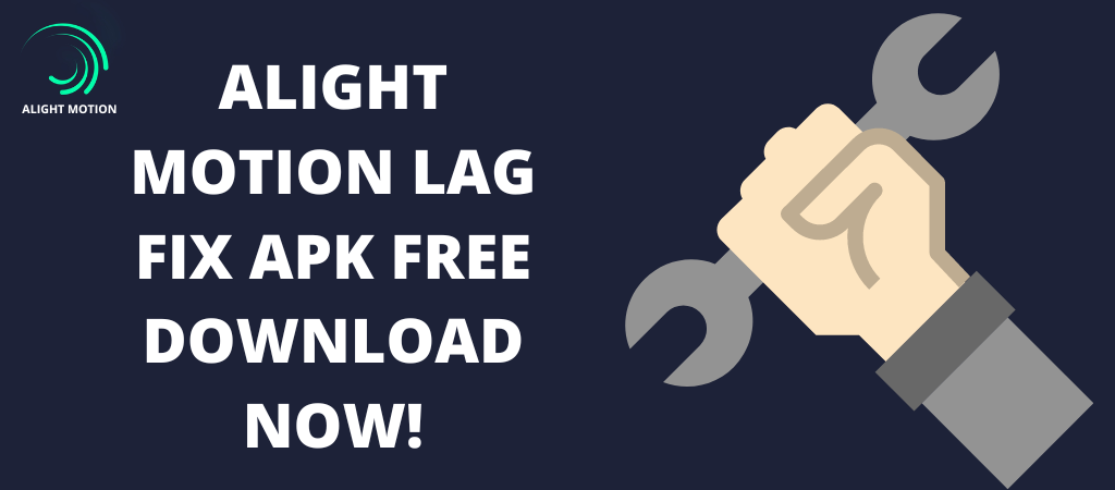 Alight-Motion-Lag-Fix-Apk-Free-Download-Now