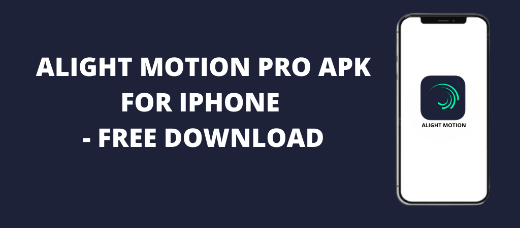 Alight-Motion-Pro-Apk-for-iPhone-Free-Download