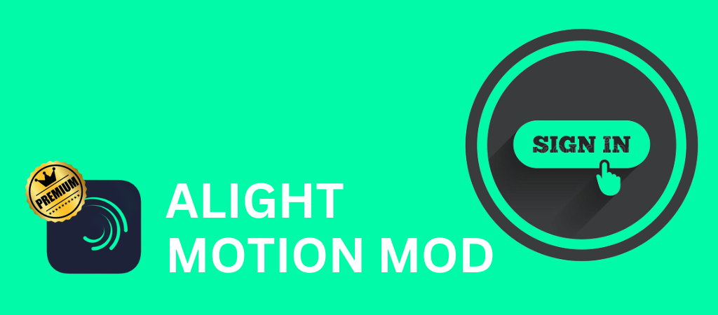 How To Sign In Alight Motion Mod Apk